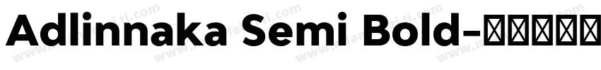 Adlinnaka Semi Bold字体转换